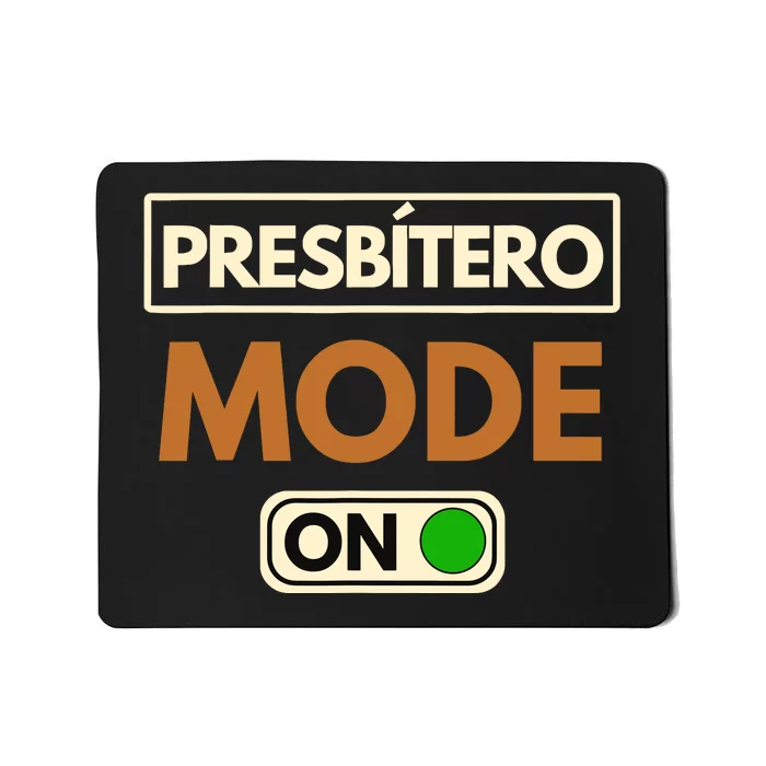 PresbíTero Mode On Christianity Minister And Church Deacon Mousepad