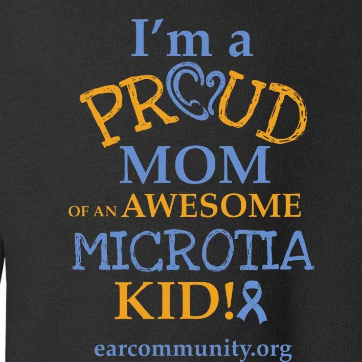 Proud Mom Of A Microtia Toddler Sweatshirt