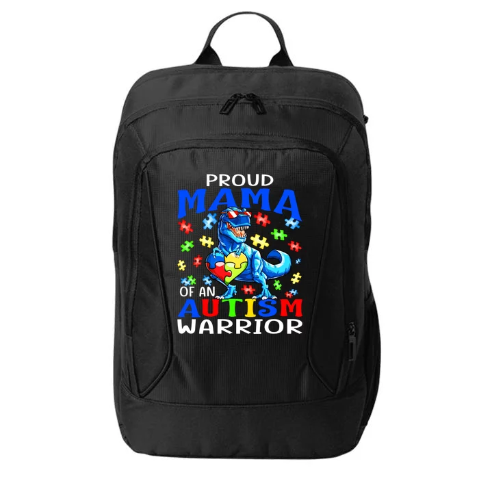 Proud Mama Of An Autism Warrior Dinosaur Funny Gift City Backpack