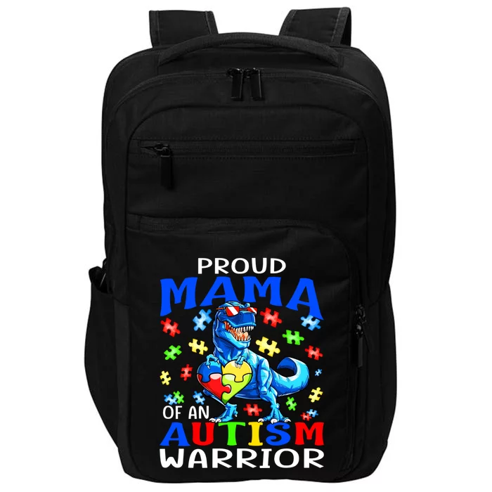 Proud Mama Of An Autism Warrior Dinosaur Funny Gift Impact Tech Backpack