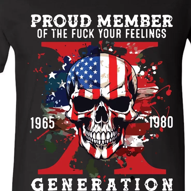 Proud Member Of Your Feelings Horror Skull X Generation V-Neck T-Shirt