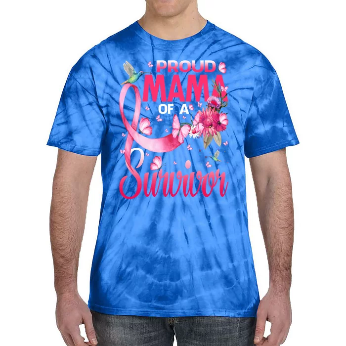 Proud Mama Of A Survivor Breast Cancer Sunflower Great Gift Tie-Dye T-Shirt