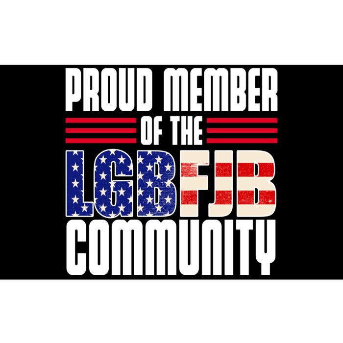 Proud Member Of The LGBFJB Community Bumper Sticker