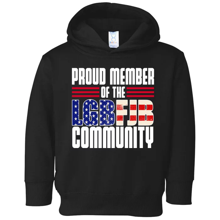 Proud Member Of The LGBFJB Community Toddler Hoodie