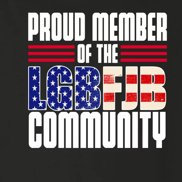 Proud Member Of The LGBFJB Community Toddler Long Sleeve Shirt