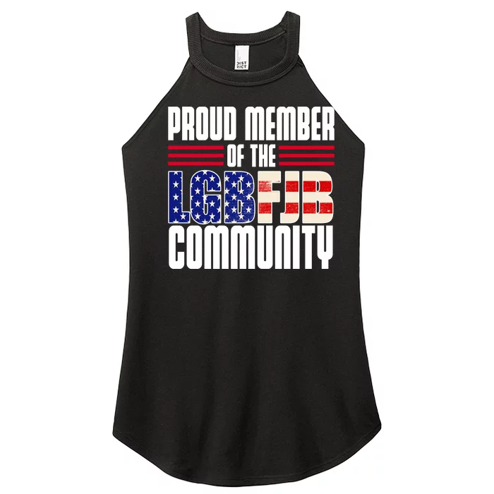 Proud Member Of The LGBFJB Community Women’s Perfect Tri Rocker Tank