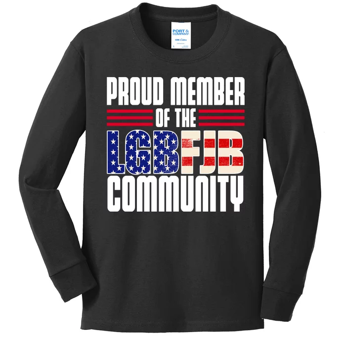 Proud Member Of The LGBFJB Community Kids Long Sleeve Shirt