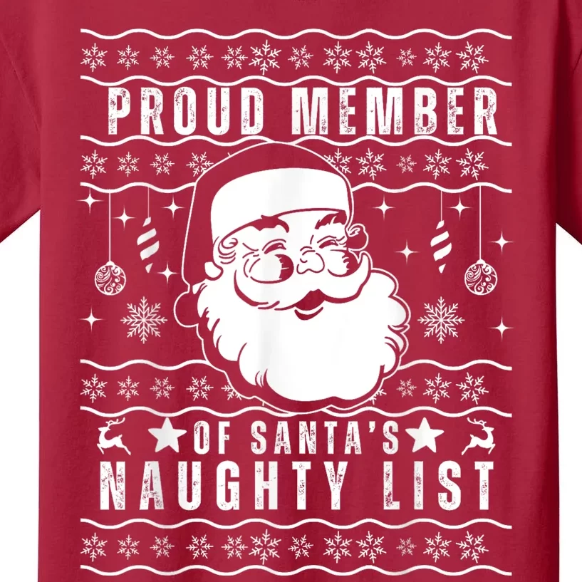 Proud Member Of SantaS Naughty List Funny Ugly Christmas Kids T-Shirt