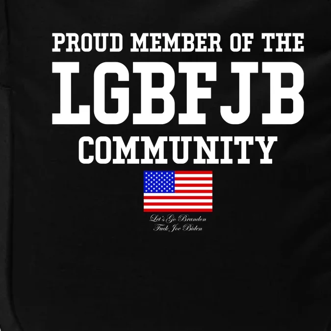 Proud Member Of The LGBFJB Community USA Flag LGB FJB Impact Tech Backpack