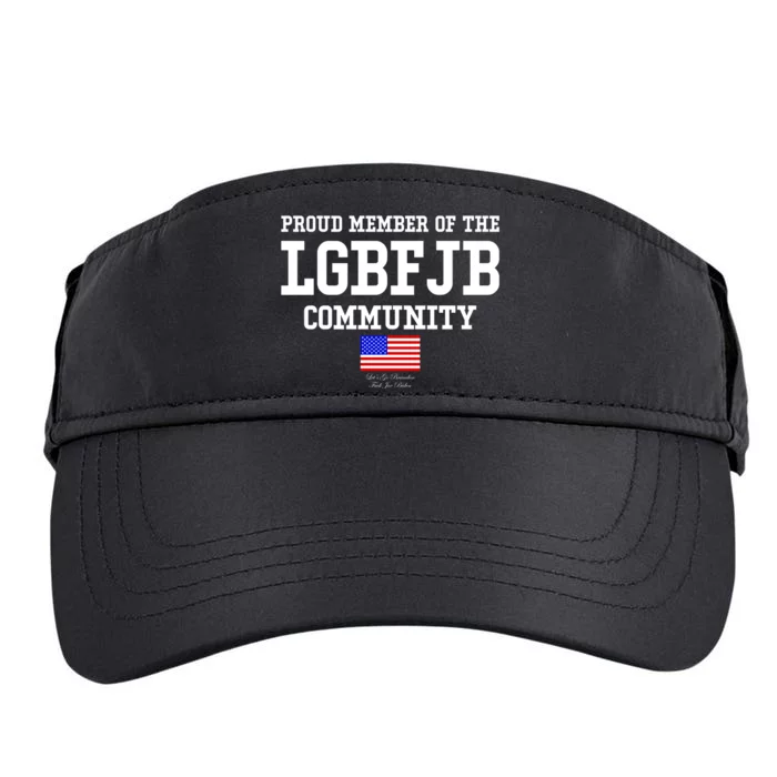 Proud Member Of The LGBFJB Community USA Flag LGB FJB Adult Drive Performance Visor