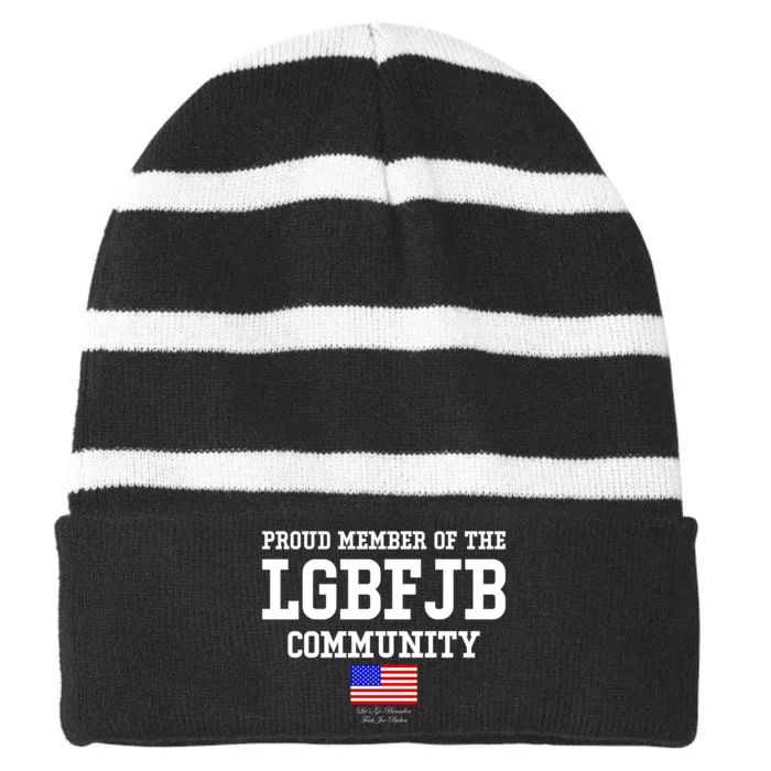 Proud Member Of The LGBFJB Community USA Flag LGB FJB Striped Beanie with Solid Band