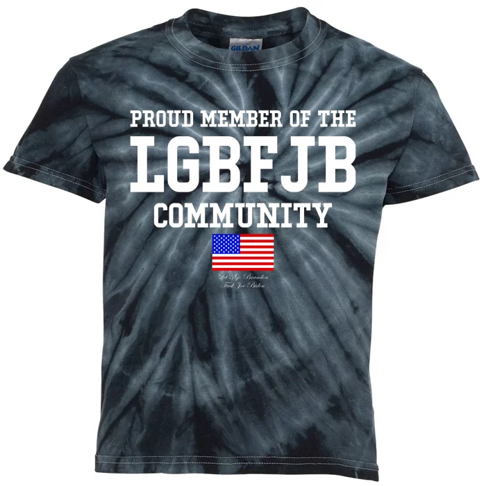 Proud Member Of The LGBFJB Community USA Flag LGB FJB Kids Tie-Dye T-Shirt