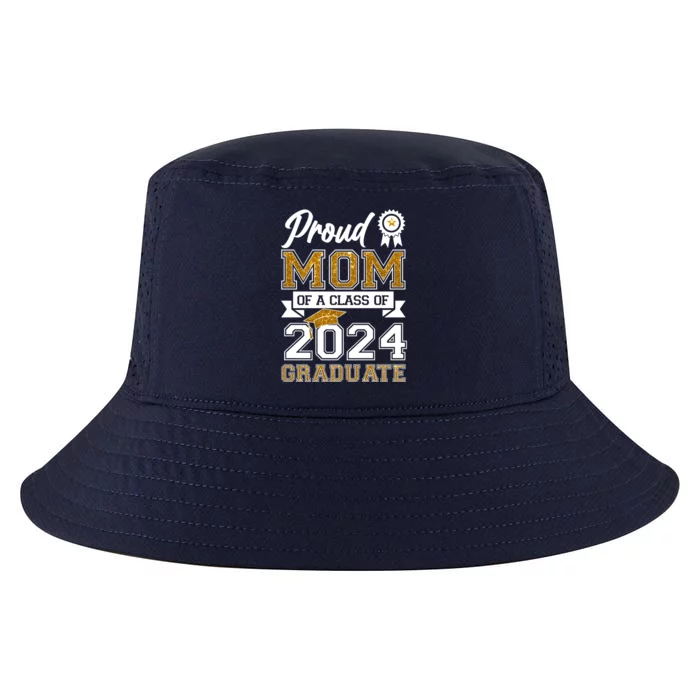 Proud Mom Of A Class Of 2024 Graduate Cool Comfort Performance Bucket Hat