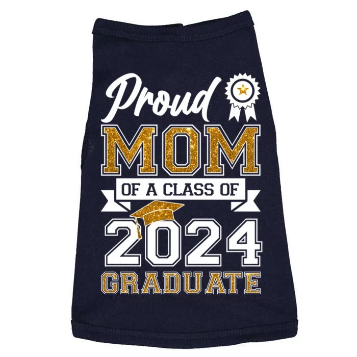 Proud Mom Of A Class Of 2024 Graduate Doggie Tank