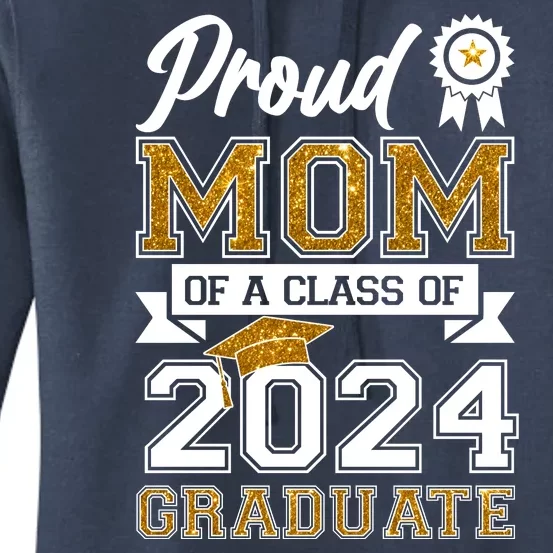 Proud Mom Of A Class Of 2024 Graduate Women's Pullover Hoodie