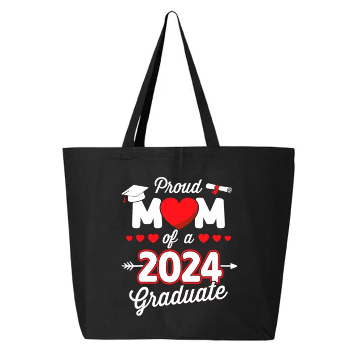 Proud Mom Of A Class Of 2024 Graduate Senior Graduation 25L Jumbo Tote