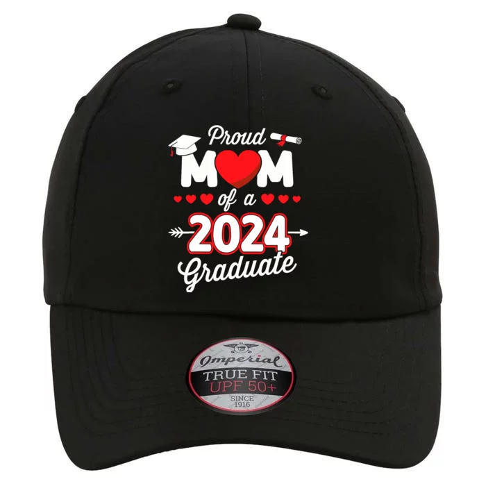 Proud Mom Of A Class Of 2024 Graduate Senior Graduation The Original Performance Cap