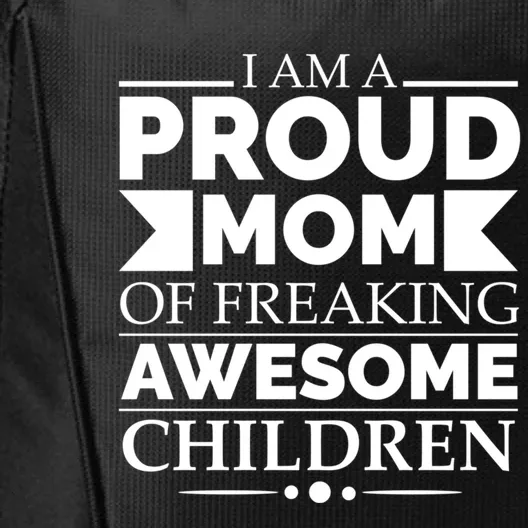 Proud Mom Of Awesome Mother's Day Parents Gift City Backpack