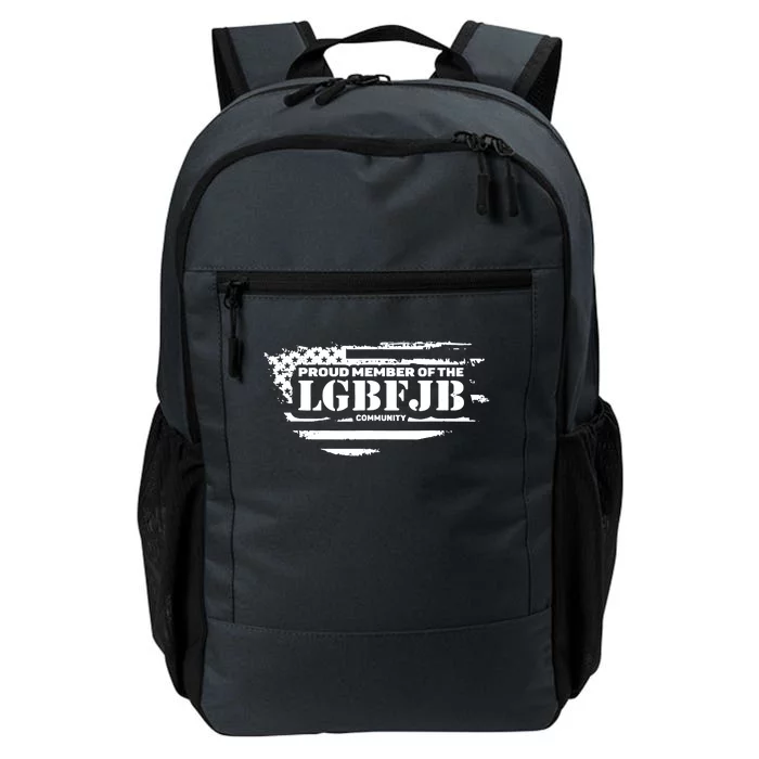 Proud Member Of The Lgbfjb Community Daily Commute Backpack