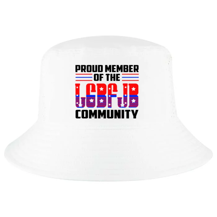 Proud Member Of The LGBFJB Community Cool Comfort Performance Bucket Hat