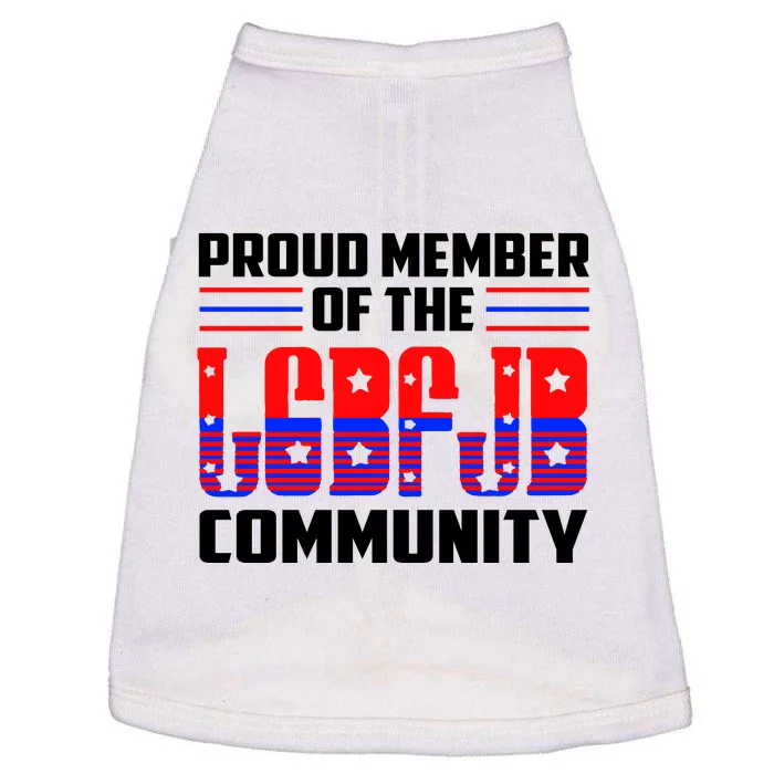 Proud Member Of The LGBFJB Community Doggie Tank