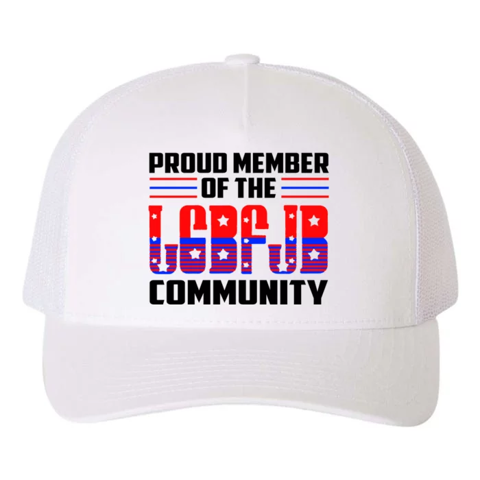 Proud Member Of The LGBFJB Community Yupoong Adult 5-Panel Trucker Hat