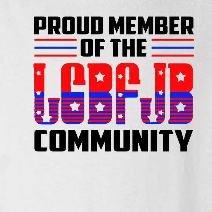 Proud Member Of The LGBFJB Community Toddler Long Sleeve Shirt