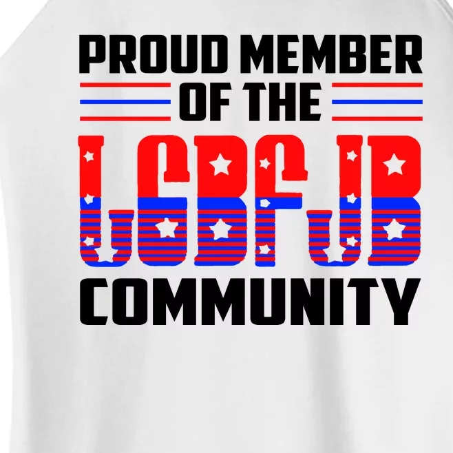 Proud Member Of The LGBFJB Community Women’s Perfect Tri Rocker Tank