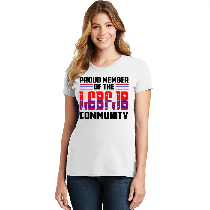 Proud Member Of The LGBFJB Community Women's T-Shirt