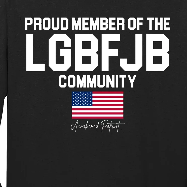 Proud Member Of The LGBFJB Community Signature Tall Long Sleeve T-Shirt