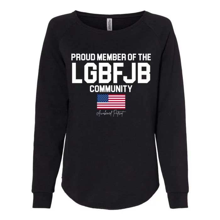 Proud Member Of The LGBFJB Community Signature Womens California Wash Sweatshirt