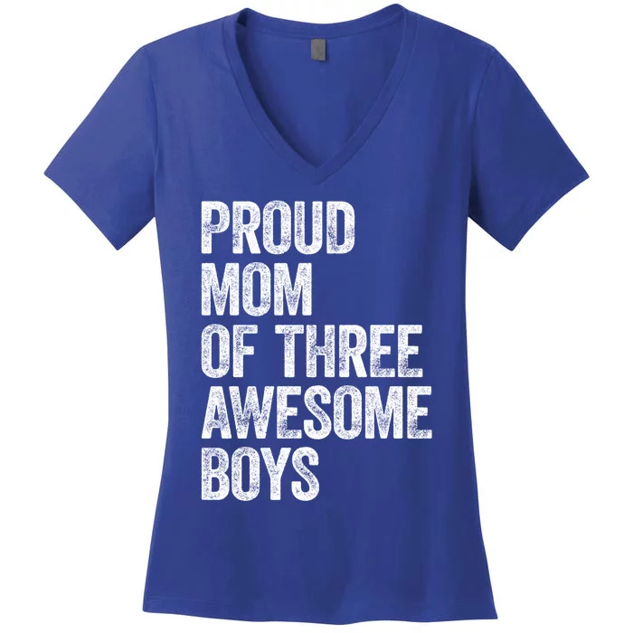 Proud Mom Of Three Awesome Tee Mother Funny Gift Mama Mommy Gift Women's V-Neck T-Shirt