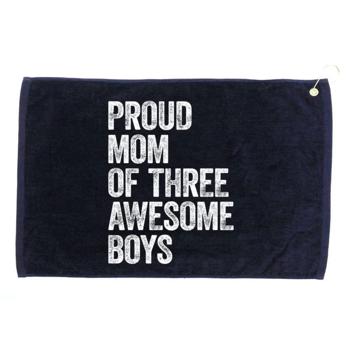 Proud Mom Of Three Awesome Tee Mother Funny Gift Mama Mommy Gift Grommeted Golf Towel