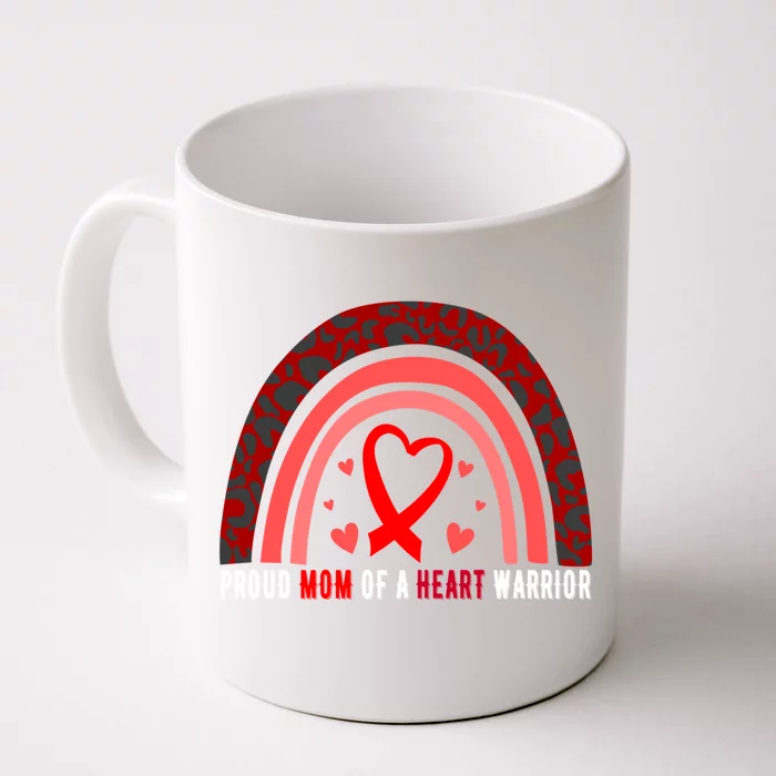 Proud Mom Of A Heart Warrior Chd Awareness Cool Gift Front & Back Coffee Mug