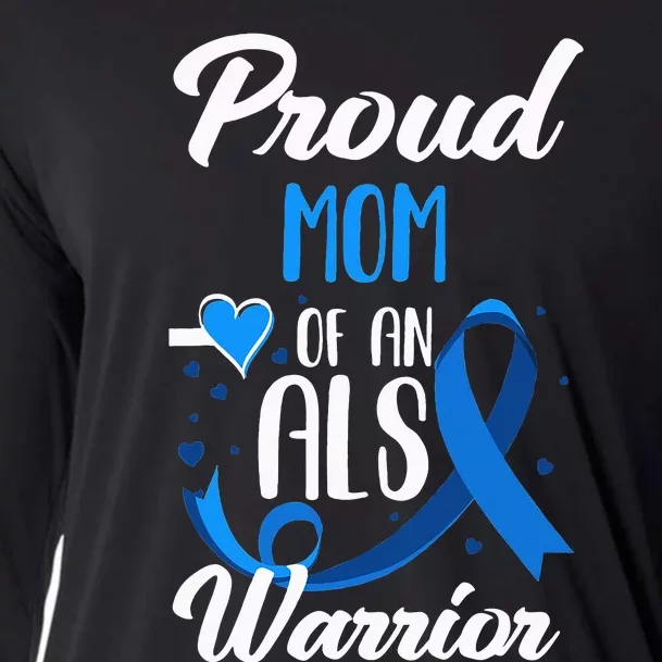 Proud Mom Of An ALS Warrior Daughter Son ALS Awareness Cooling Performance Long Sleeve Crew