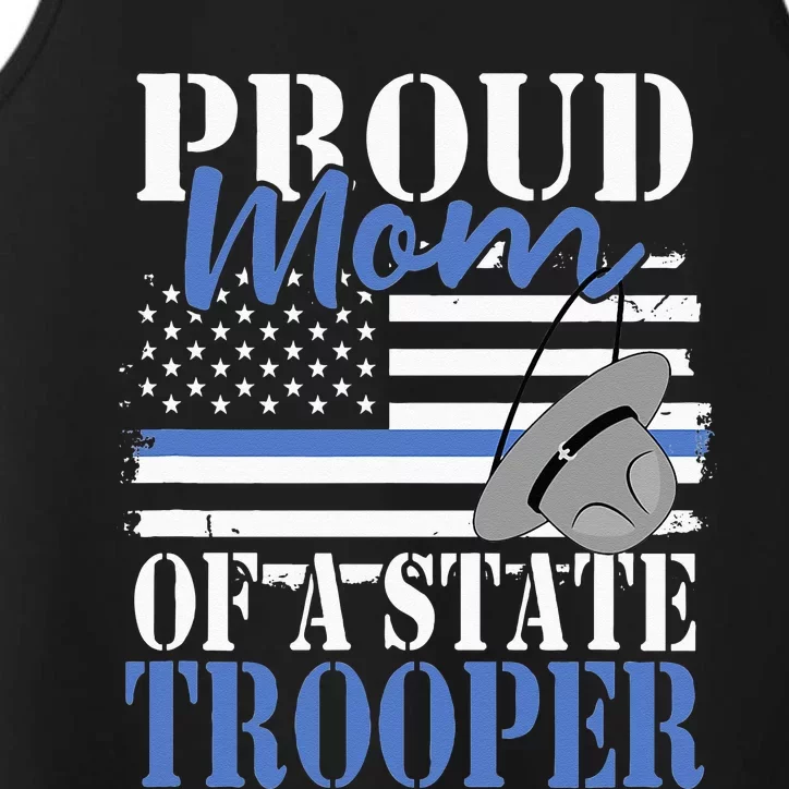 Patriotic Mom Of A State Police Officer Performance Tank