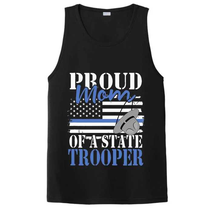 Patriotic Mom Of A State Police Officer Performance Tank