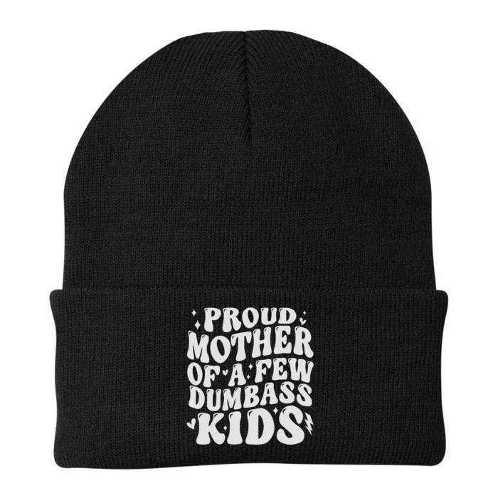 Proud Mother Of A Few Dumbass Stepmom Mothers Day Knit Cap Winter Beanie