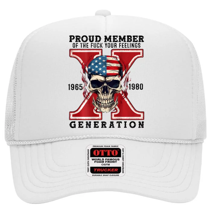 Proud Member Of The Fuck Your Feelings Gen X Horror Skull High Crown Mesh Trucker Hat