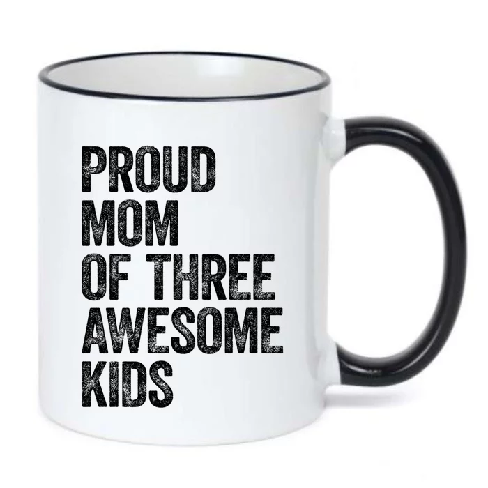 Proud Mom Of Three Awesome Tee Mother Funny Gift Mama Mommy Gift Black Color Changing Mug