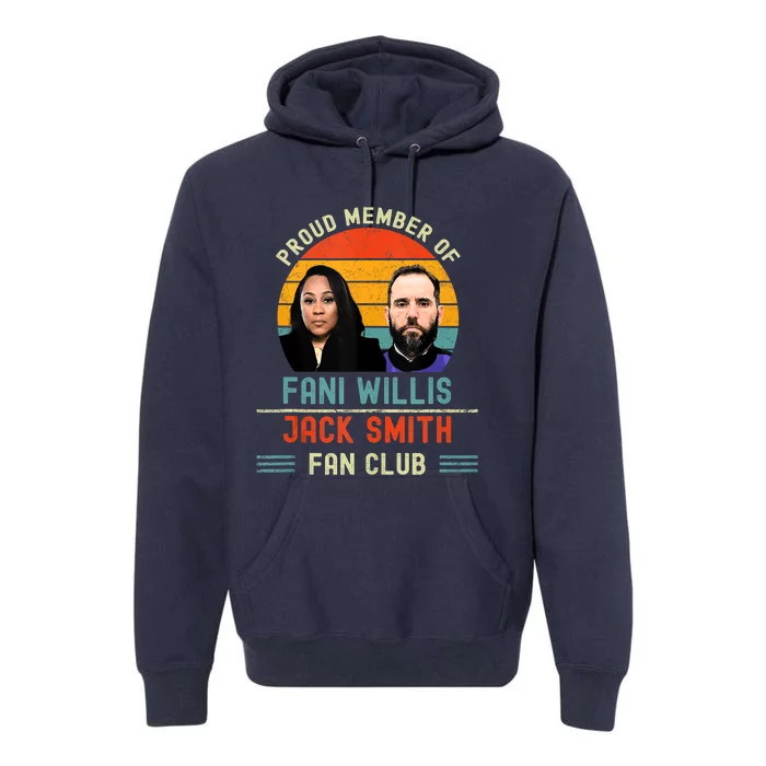 Proud Member Of Fani Willis And Jack Smith Fan Club Vintage Premium Hoodie