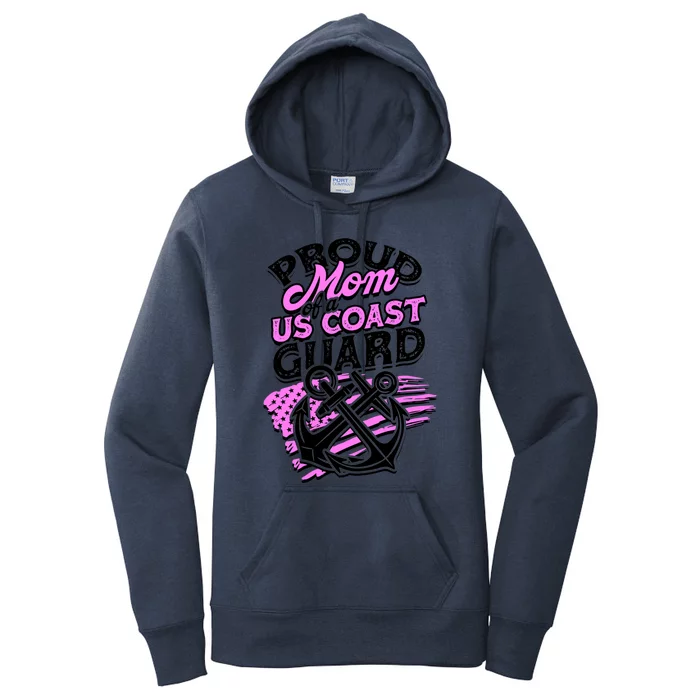 Proud Mom Of A Us Coast Guard Funny Gift Veteran Police Coast Guard Gift Women's Pullover Hoodie