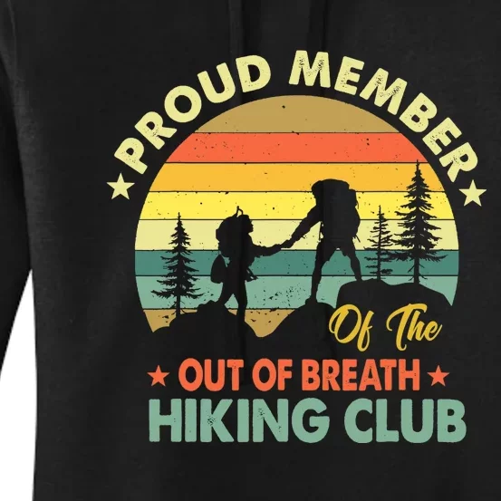 Proud Member Of The Out Of Breath Hiking Club Hiker Retro Women's Pullover Hoodie