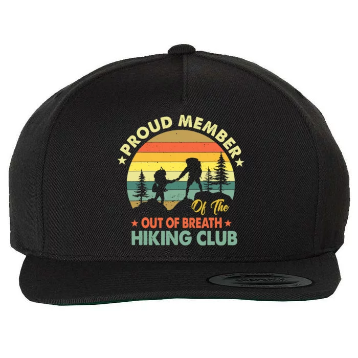 Proud Member Of The Out Of Breath Hiking Club Hiker Retro Wool Snapback Cap