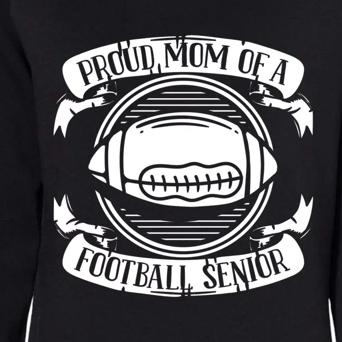 Proud Mom Of A Football Senior Mother American Football Mom Great Gift Womens California Wash Sweatshirt