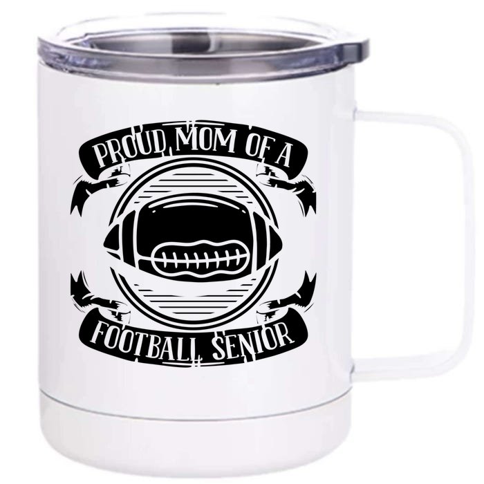 Proud Mom Of A Football Senior Mother American Football Mom Great Gift Front & Back 12oz Stainless Steel Tumbler Cup