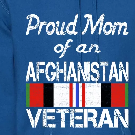 Proud Mom Of An Afghanistan Veteran Gift Premium Hoodie