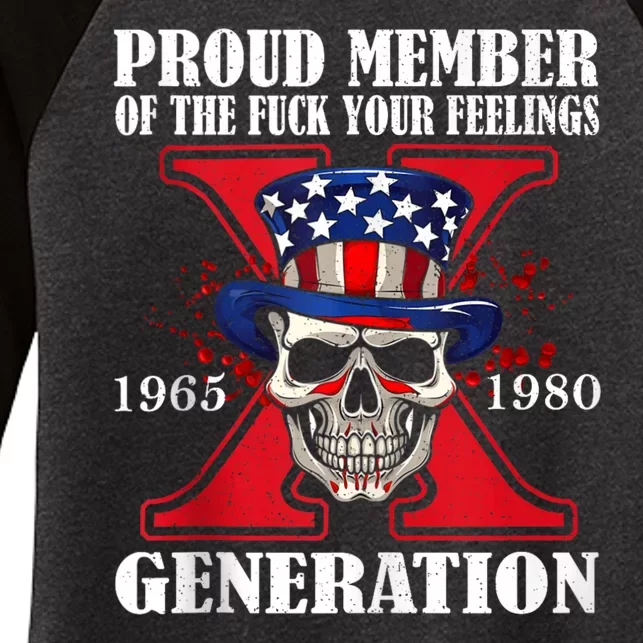 Proud Member Of The Fuck Your Feelings Generation X Skull Women's Tri-Blend 3/4-Sleeve Raglan Shirt