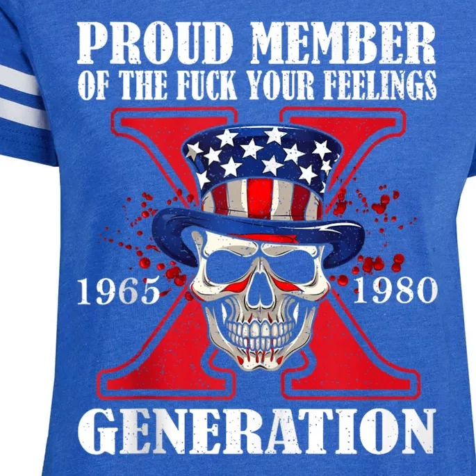 Proud Member Of The Fuck Your Feelings Generation X Skull Enza Ladies Jersey Football T-Shirt