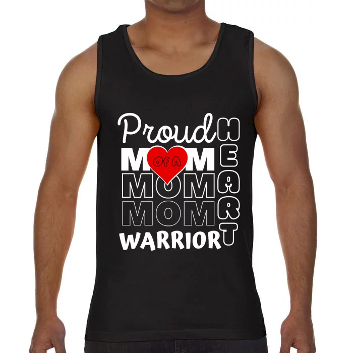 Proud MoM Of A Heart Warrior CHD Awareness Gift Comfort Colors® Tank Top